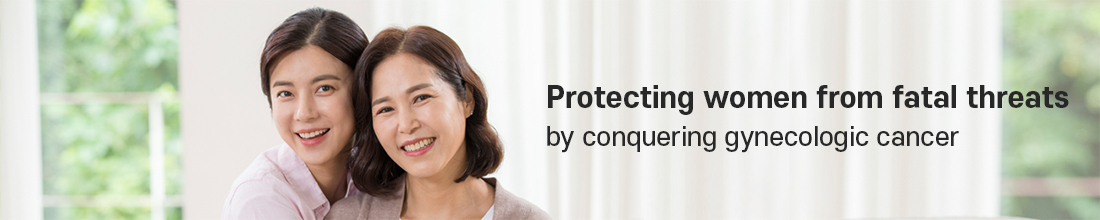 Protecting women from fatal threats by conquering gynecologic cancer.